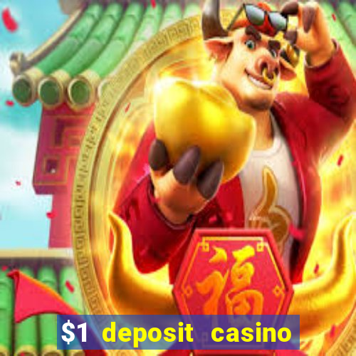 $1 deposit casino 2018 nz